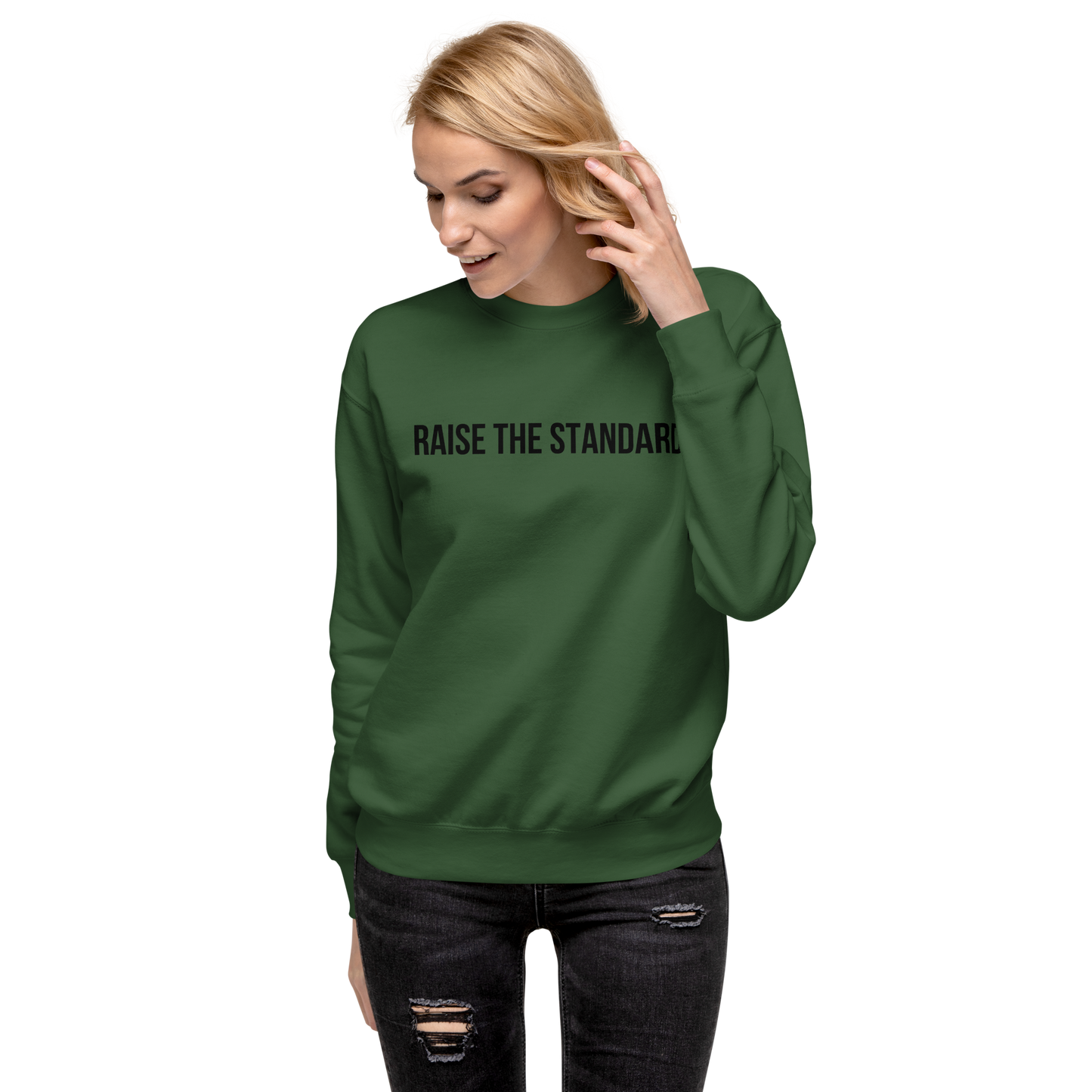 "Raise The Standard" Women's Premium Sweatshirt