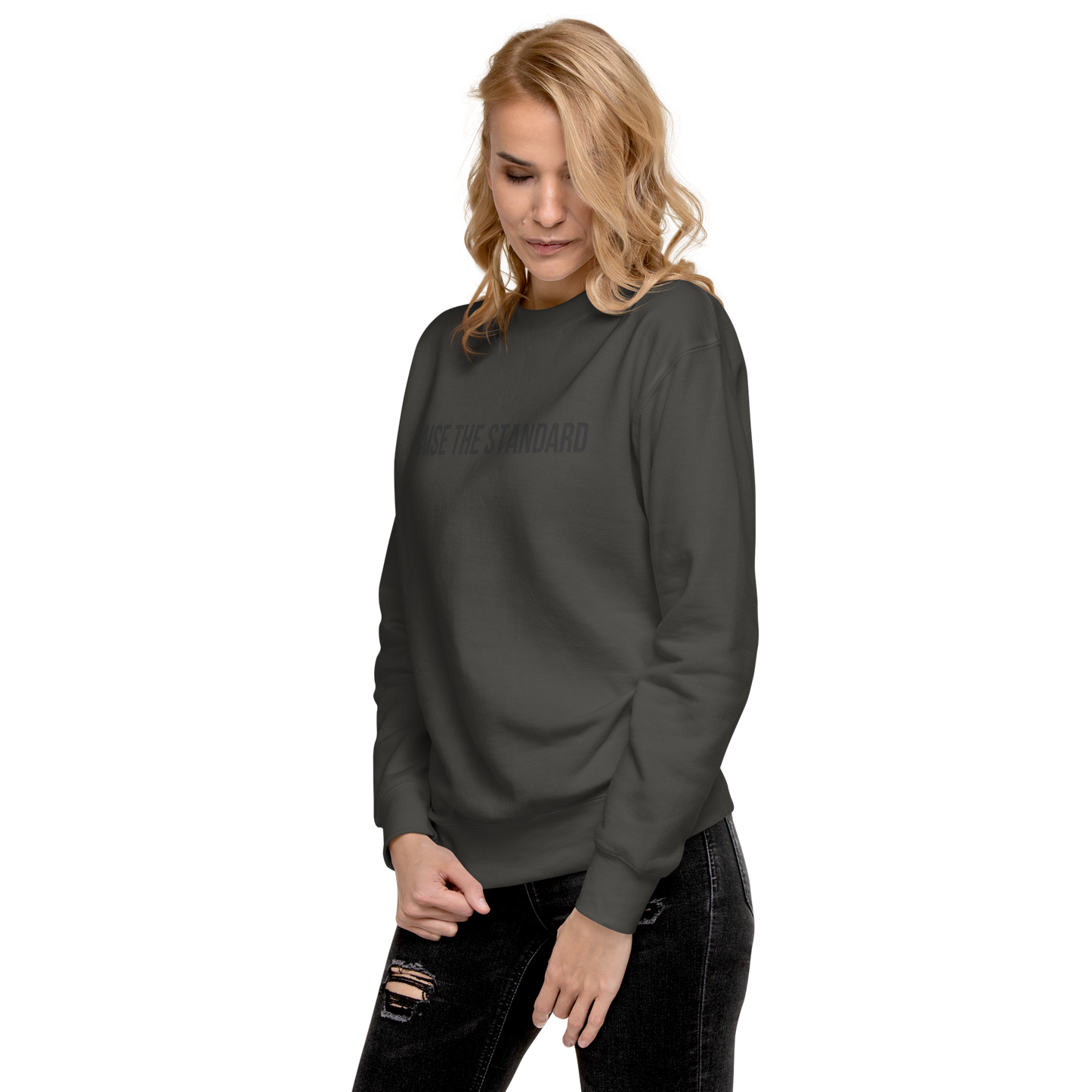 "Raise The Standard" Women's Premium Sweatshirt