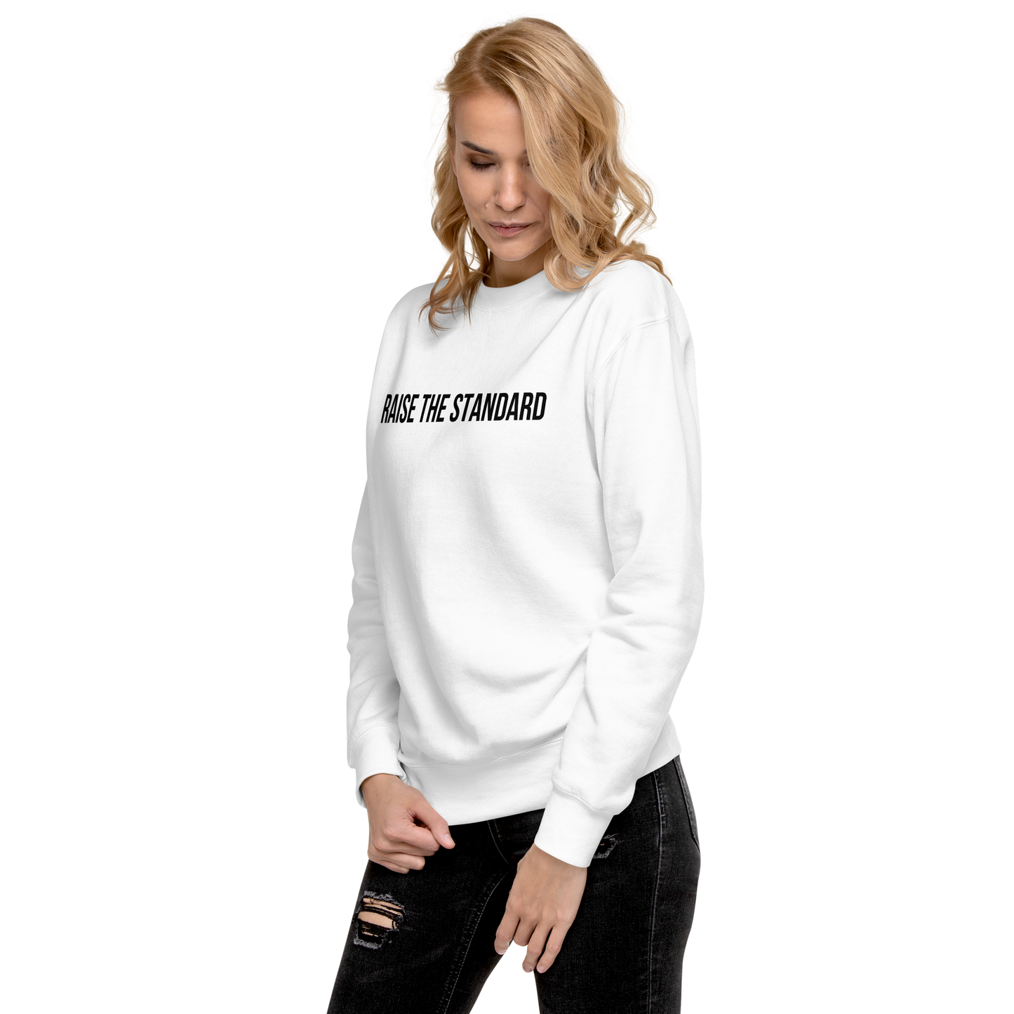 "Raise The Standard" Women's Premium Sweatshirt